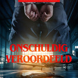 Onschuldig veroordeeld